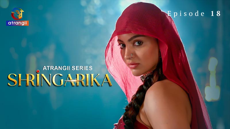 Shringarika - Part 2 | Season 01 | Episode 18